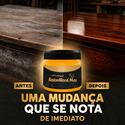 RestoreWood Max - Renova e Protege a Madeira - Compre 1 e Leve 2